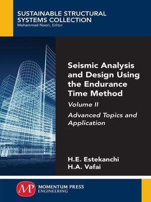 cover image of Seismic Analysis and Design Using the Endurance Time Method, Volume II